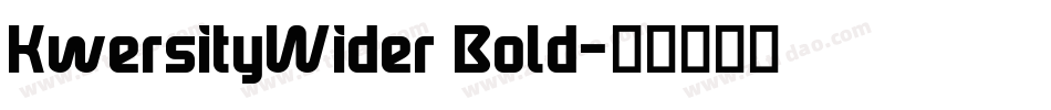 KwersityWider Bold字体转换